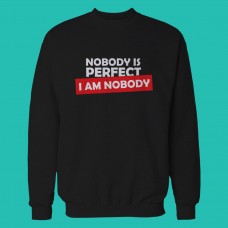 Sweatshirt Nobody is Perfect