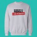 Sweatshirt Nobody is Perfect